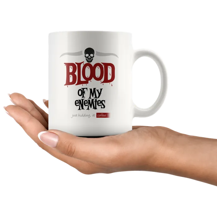 Zapps Clothing Necklaces Blood Of My Enemies Mug